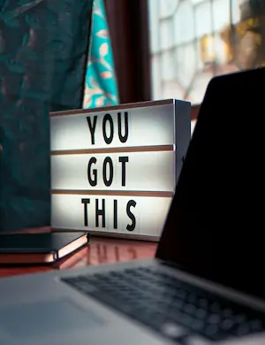 You got this sign